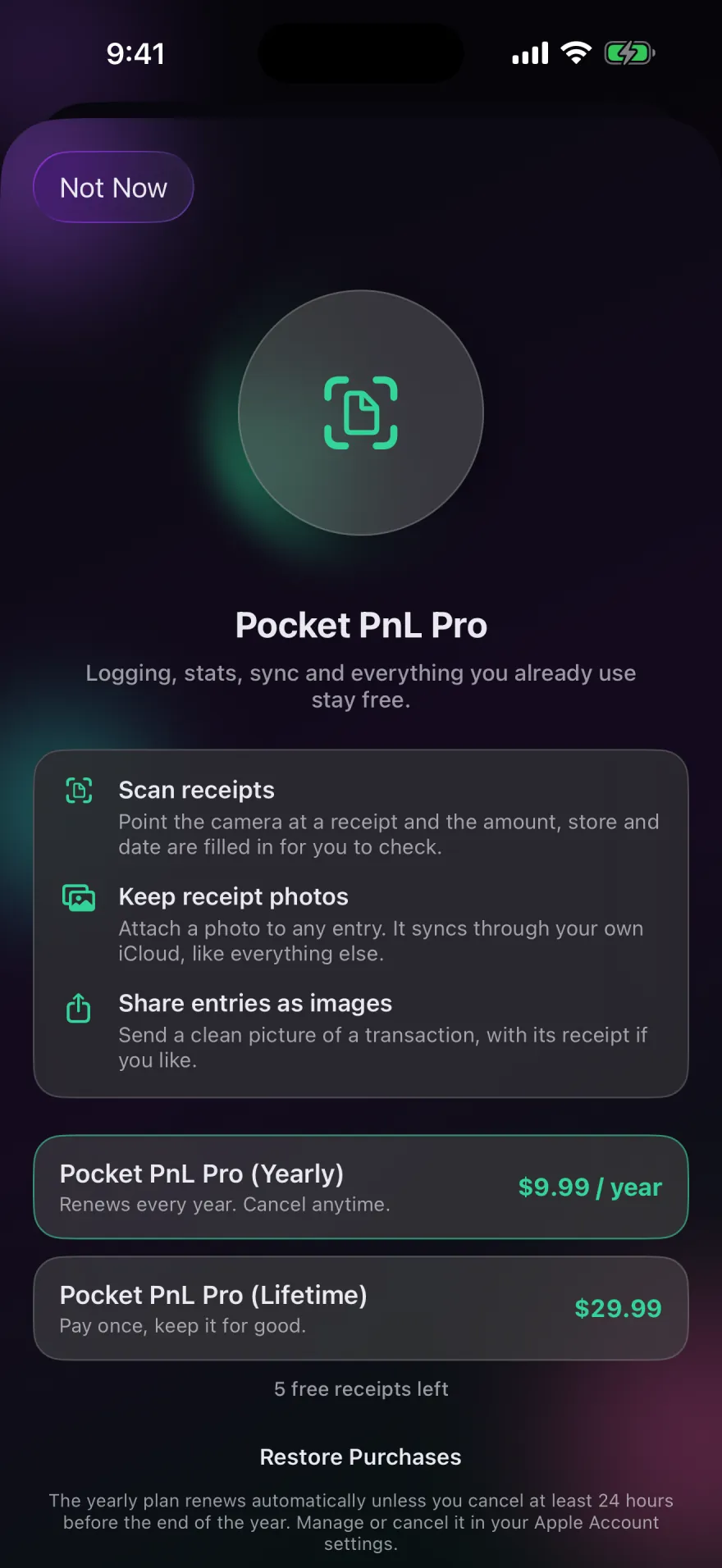The Pocket PnL Pro screen in the app: scan receipts, keep receipt photos and share entries as images, with Pocket PnL Pro (Yearly) at $9.99 a year, Pocket PnL Pro (Lifetime) at $29.99, 5 free receipts left and Restore Purchases